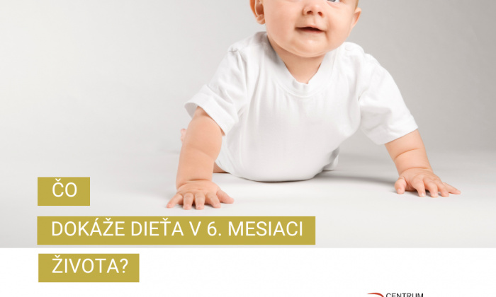 9.10.2024 - Poradňa fyzioterapeuta: 6.mesiac života dieťaťa 